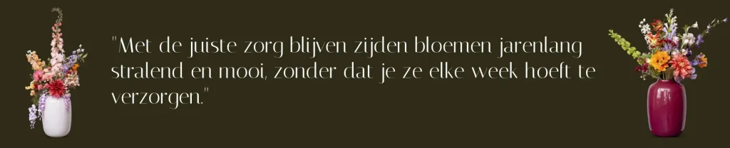 Waarom zijden bloemen